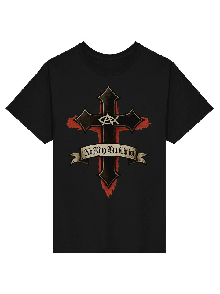 No King But Christ Tee product image (1)