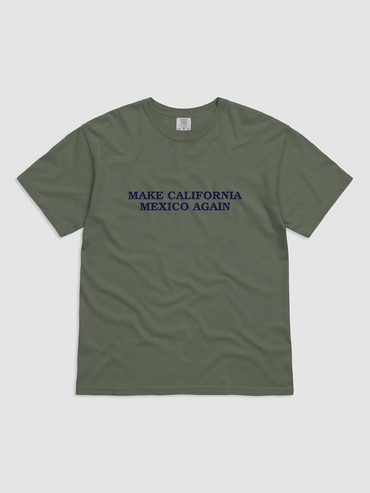 Make California Mexico again tshirt product image (2)