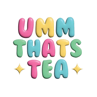 ummthatstea
