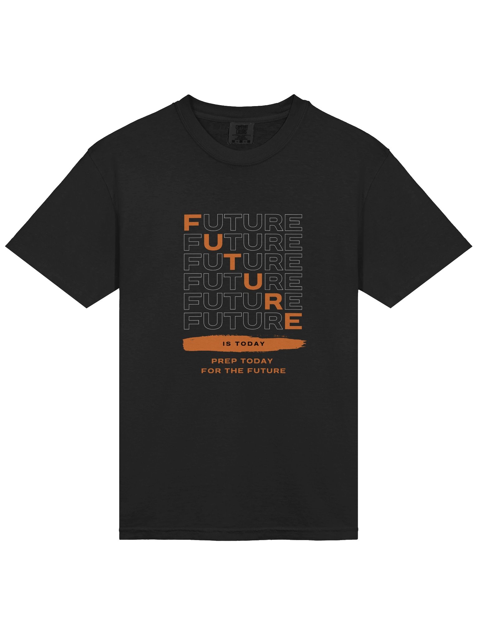 FUTURE IS TODAY T-Shirt product image (3)