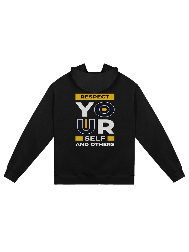 “Respect Yourself and Others” Hoodie – Confidence Meets Compassion product image (2)