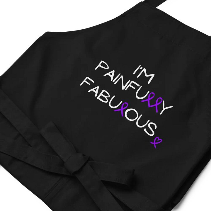 I'm Painfully Fabulous organic cotton Apron product image (1)