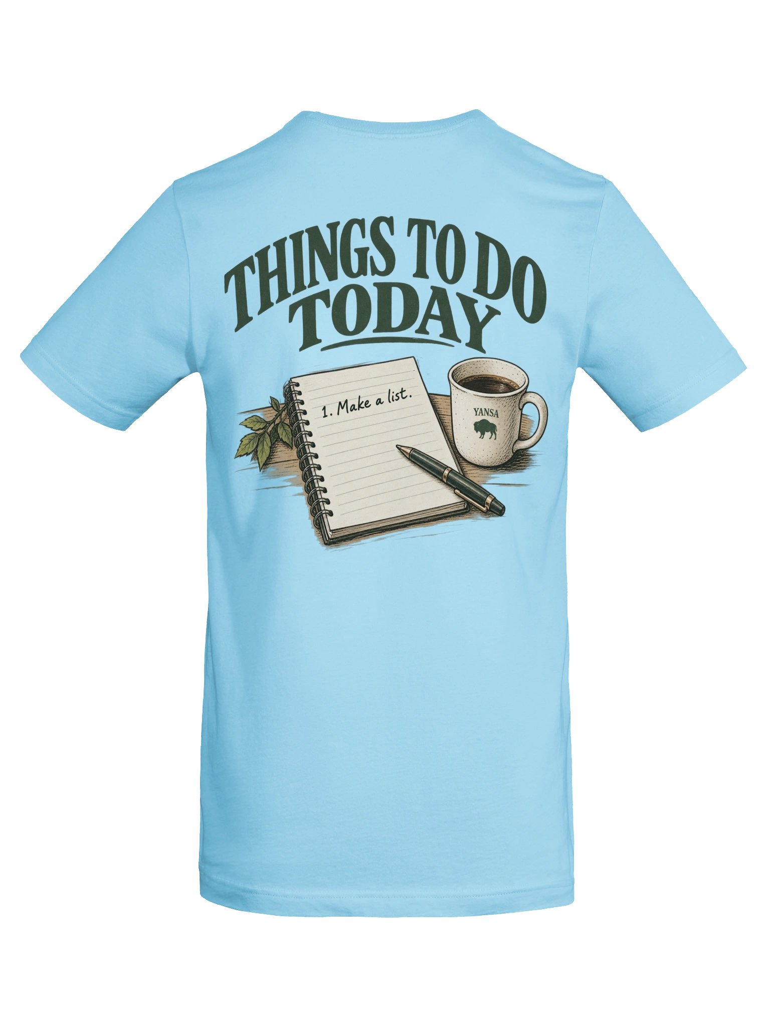 Things To Do Today — T-Shirt product image (6)