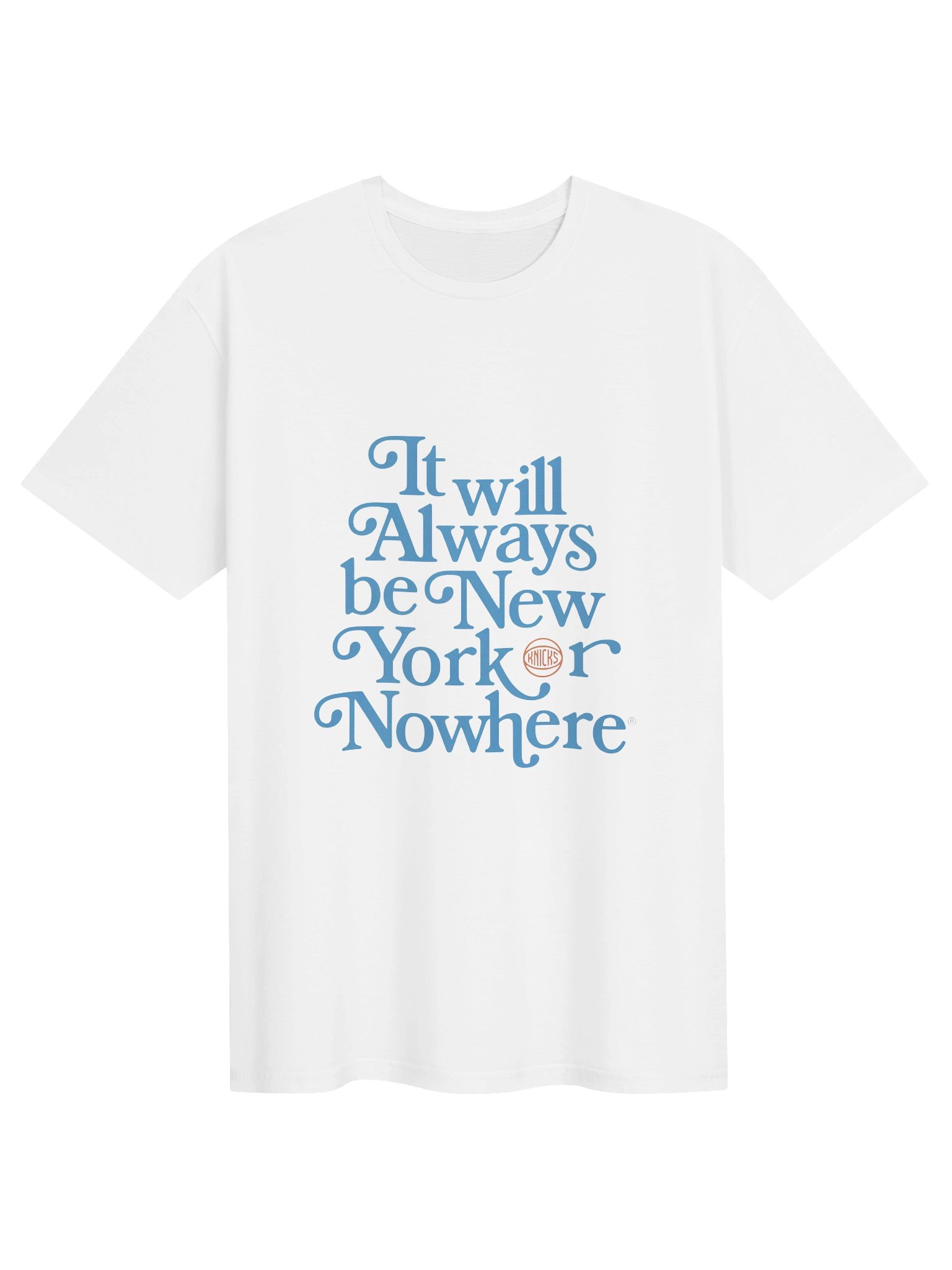 It Will Always Be New York Knicks Or Nowhere Shirt product image (2)