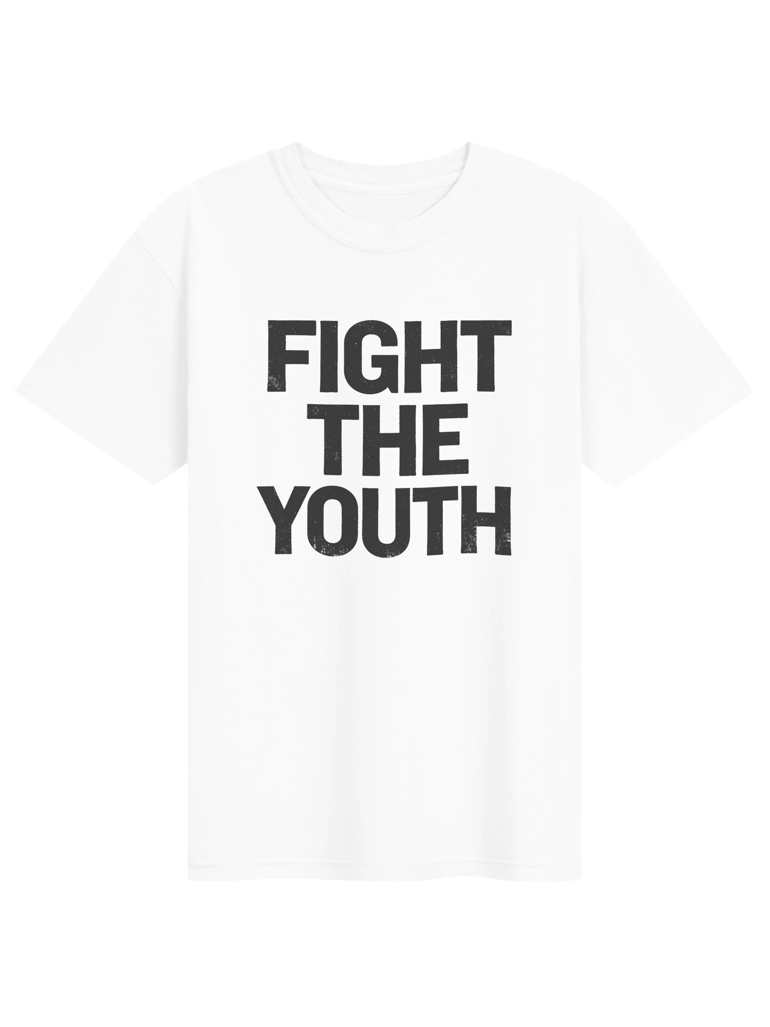 FIGHT THE YOUTH in Black Grungy Letters T-Shirt product image (1)