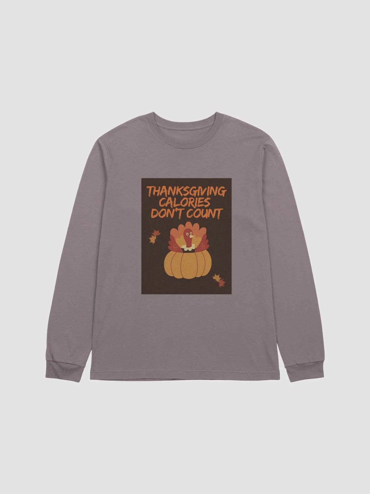 🦃🍁 THANKSGIVING FUNNY TEES 4 U FOR WOMEN - “Thanksgiving calories don’t count.” product image (1)