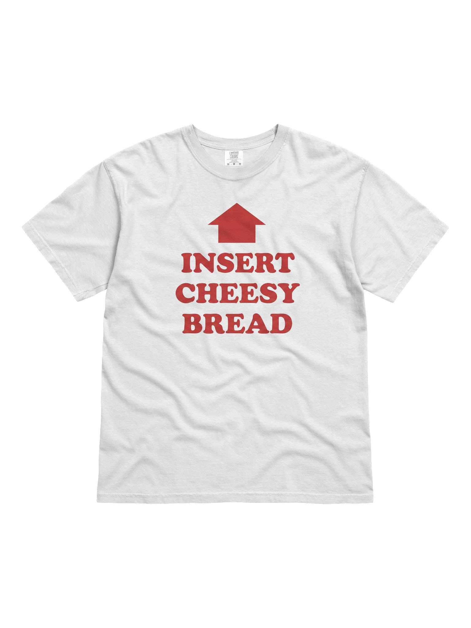 Insert Cheesy Bread - Tee product image (1)