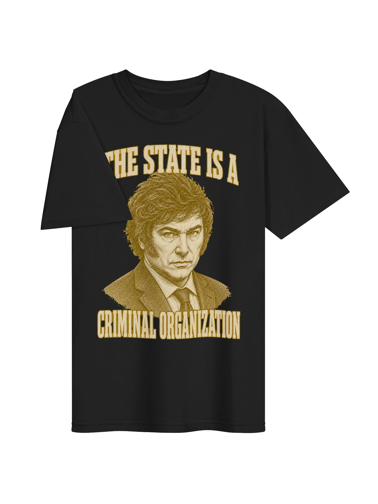 Criminal Organization Milei Quote Tee product image (11)