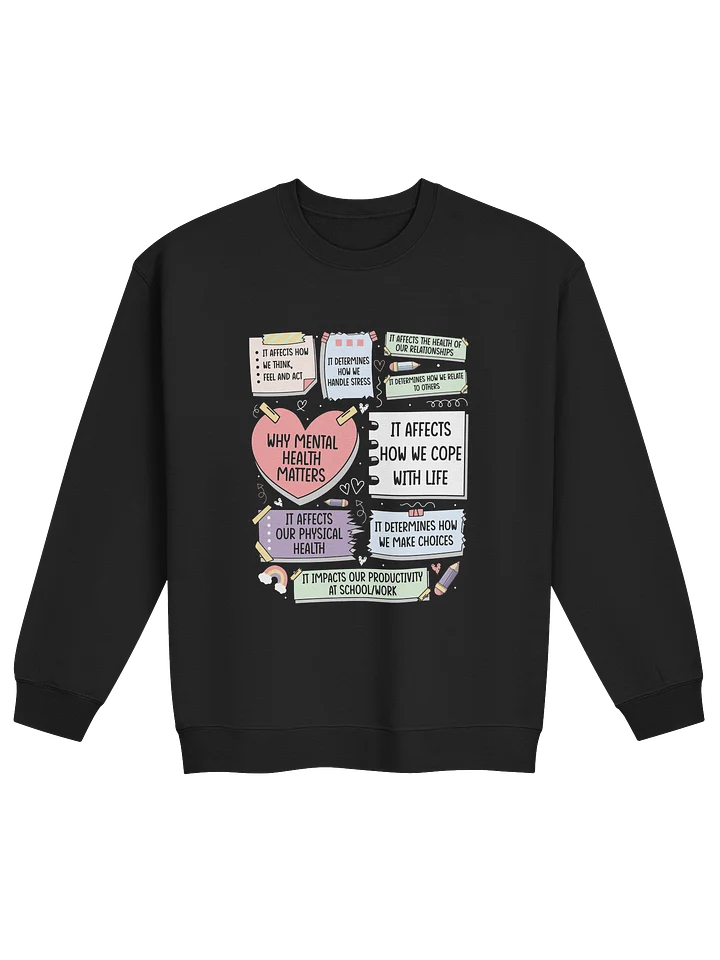 Why Mental Health Matters – Educating for Awareness Mental Health Awareness Sweatshirt product image (1)