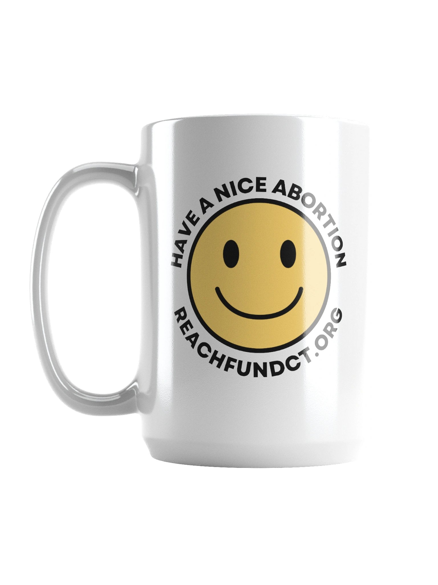 Have a Nice Abortion (15oz) product image (1)
