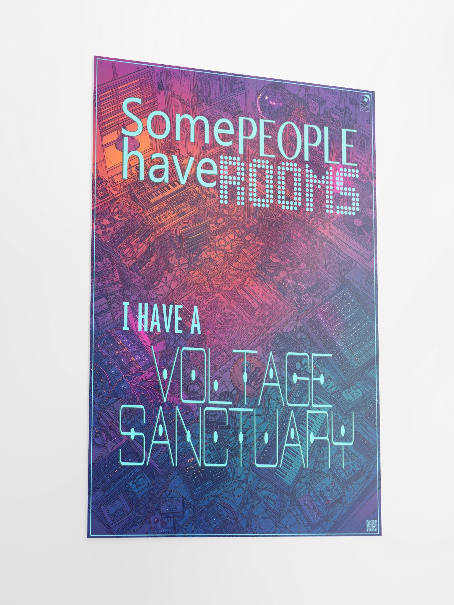 SOME PEOPLE HAVE ROOMS I HAVE A VOLTAGE SANCTUARY, by Frank Fonik, Techno EDM Matte Paper Poster product image (2)