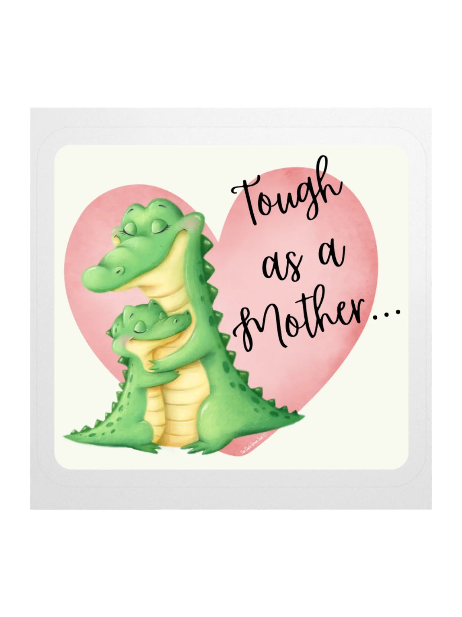 Tough as a Mother... Sticker product image (1)