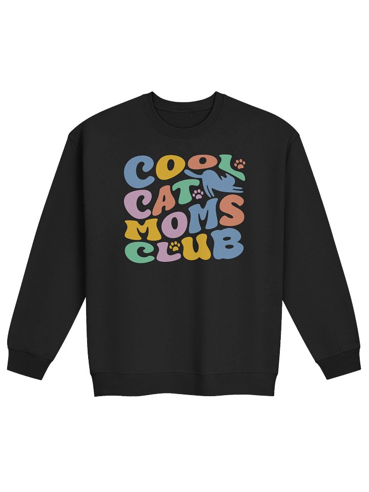 Cool Cat Moms Club 2 - Unisex Adult Sweatshirt product image (1)