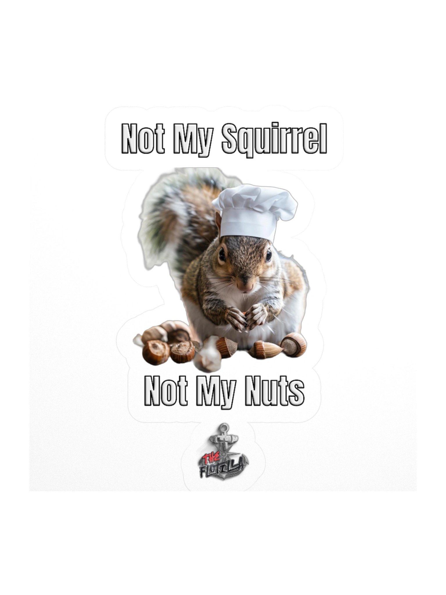 Not My Squirrel - Sticker product image (1)
