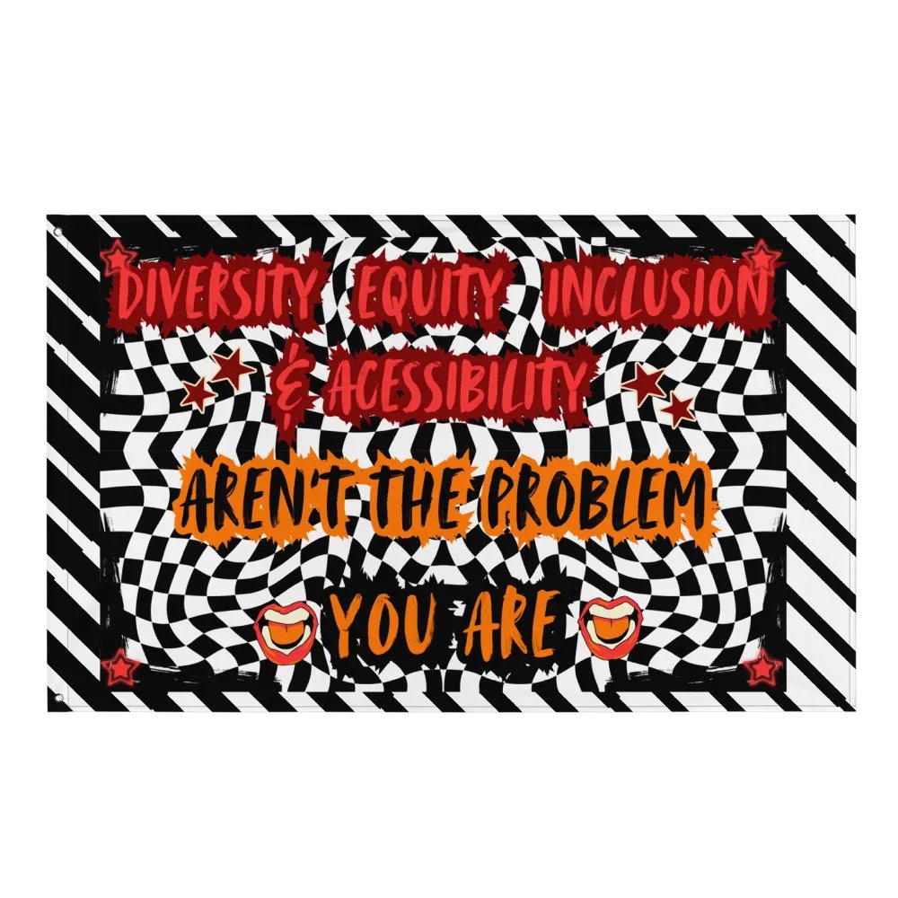 Hands Off DEIA, You're the Problem, Protest Flag product image (1)