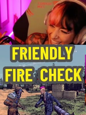 FRIENDLY FIRE CHECK is a must when playing with me 🤣🤣🤣 #streaming #game #gamersoftiktok  #contentcreator #twitch 