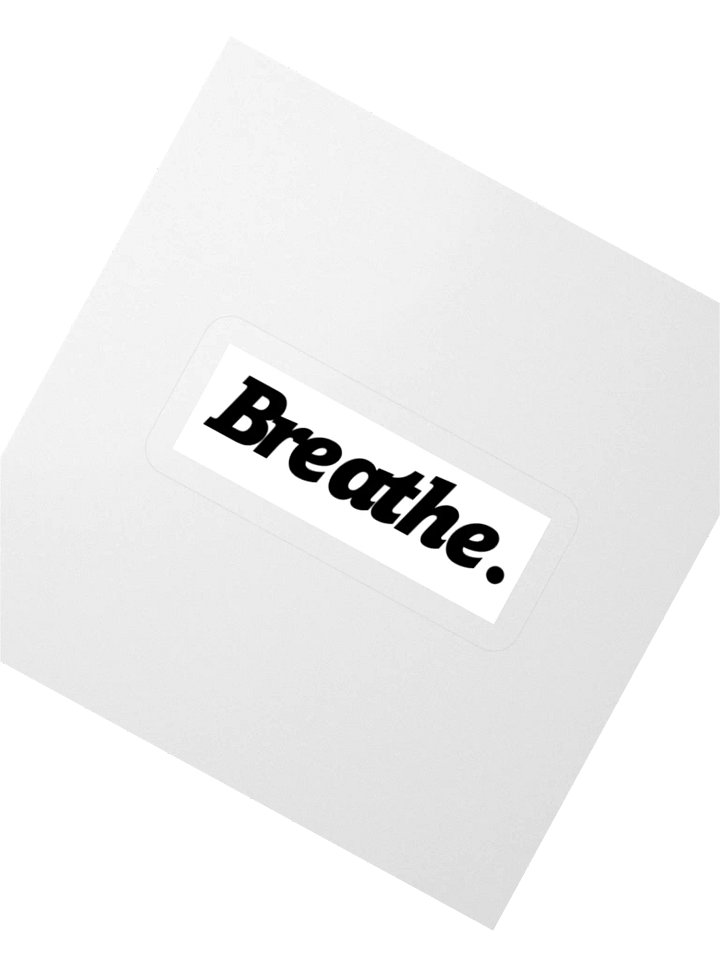 Breathe. ⏐ Sticker ⏐ White product image (2)