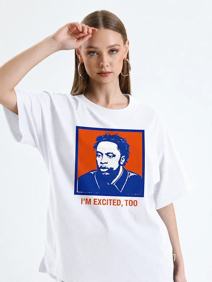 I’m Excited Too Shirt – Funny Positive Statement Graphic Tee product image (2)
