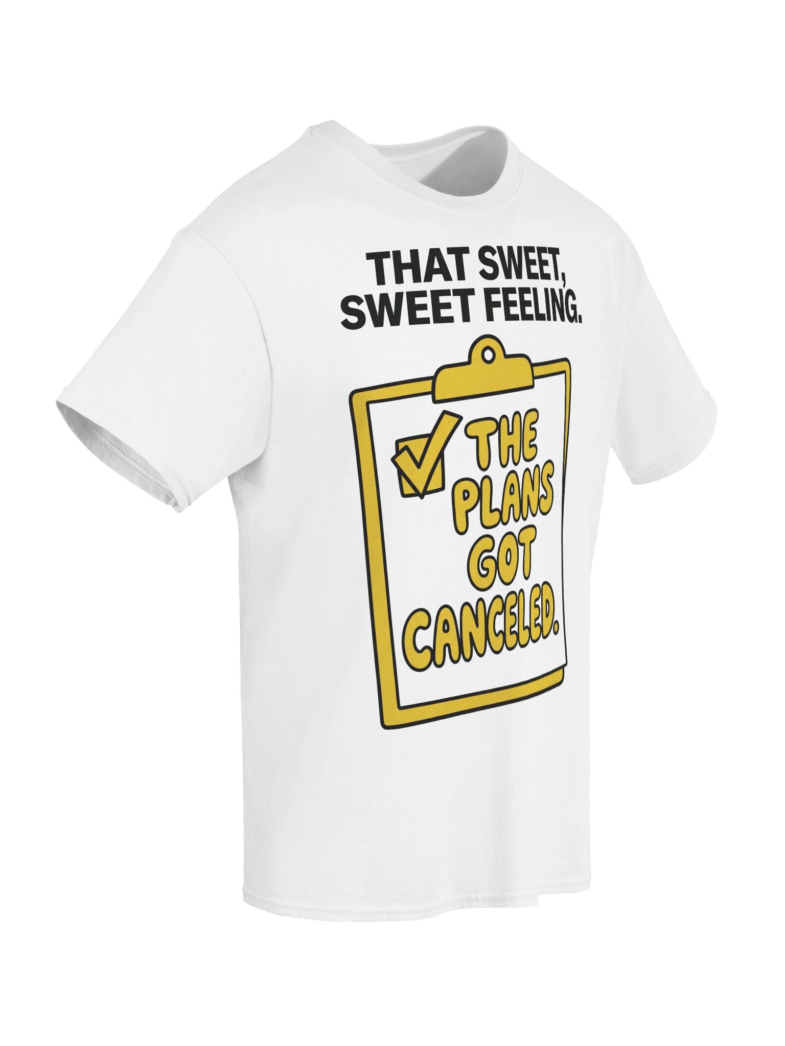 Plans Canceled Sweet Feeling Funny Introvert Homebody T-Shirt product image (6)