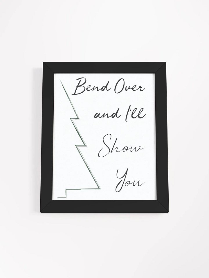 Bend Over and I'll Show You product image (1)