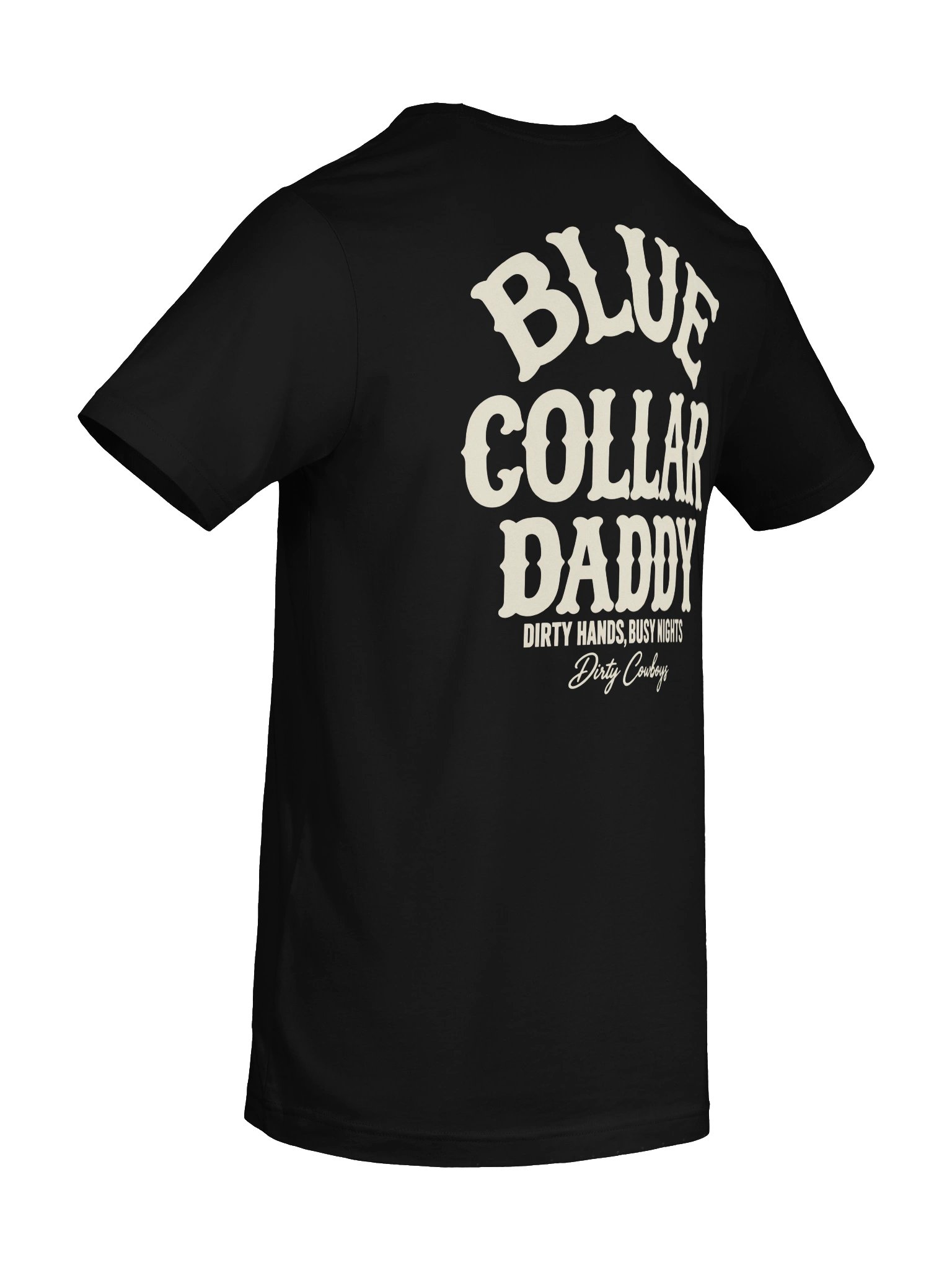 Blue Collar Daddy Dirty Cowboys Unisex T-Shirt product image (2)