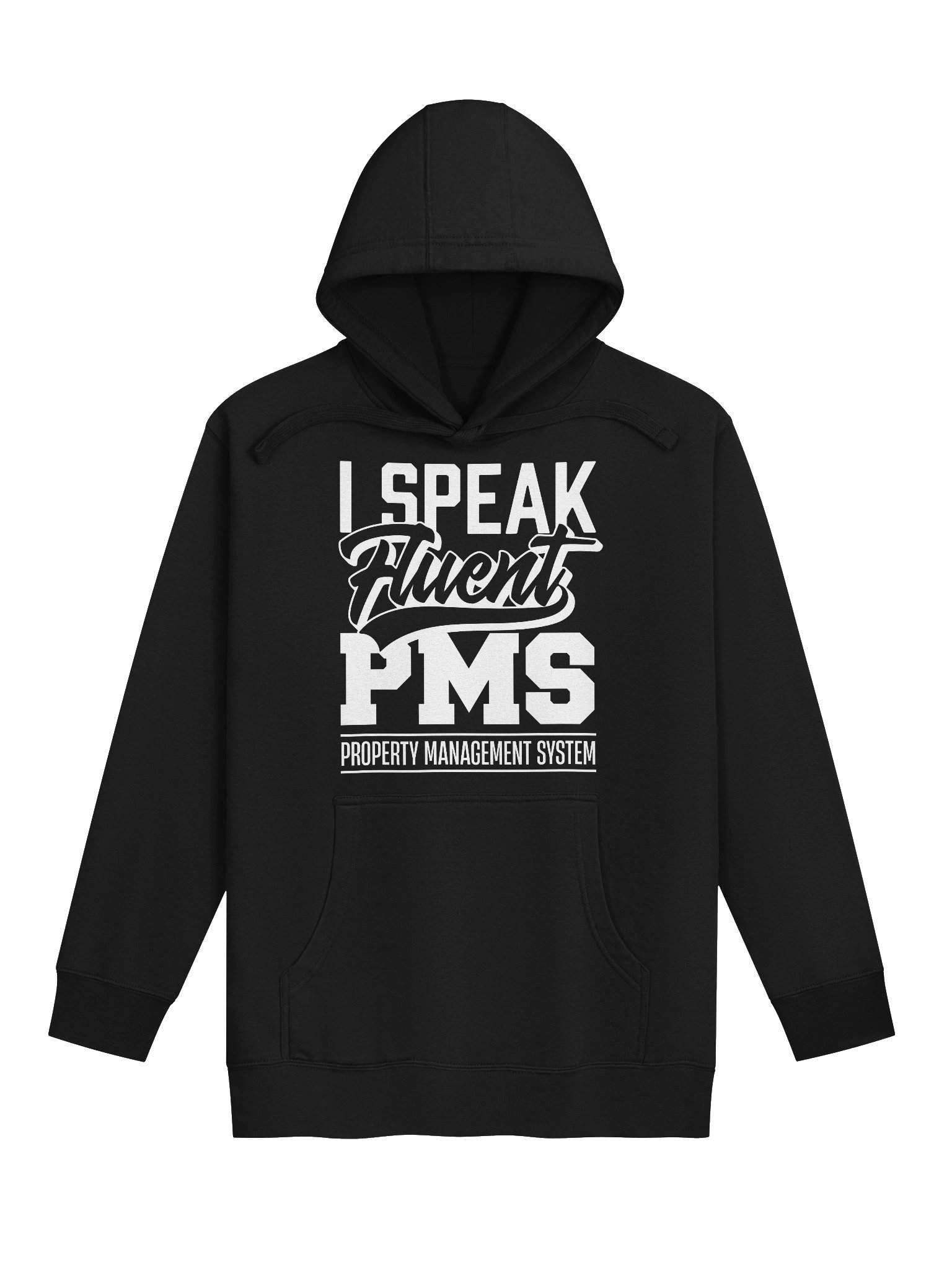 Hotel Sweatshirt – I Speak Fluent PMS, Property Management System (Dark) product image (1)