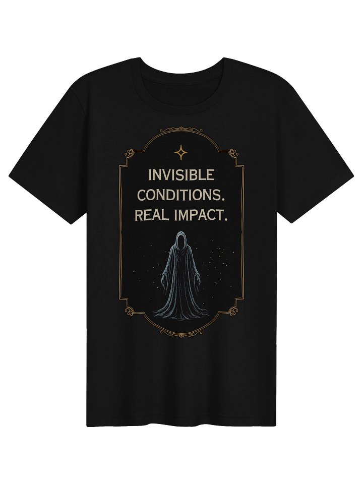 Invisible Conditions Real Impact Shirt | Invisible Illness & Disability Tee product image (1)