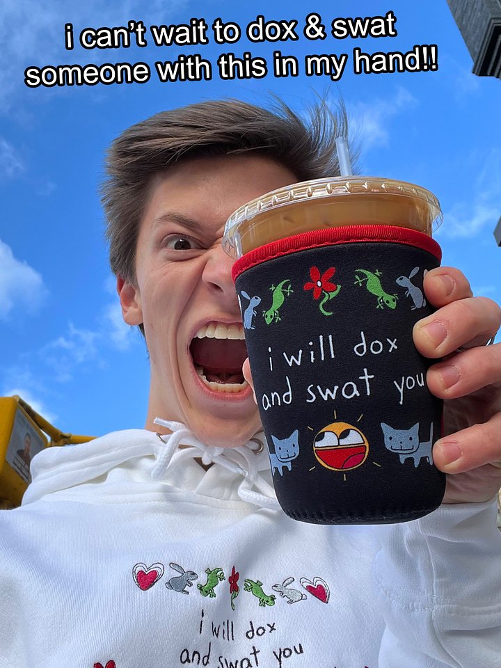 i will dox and swat you koozie! product image (2)