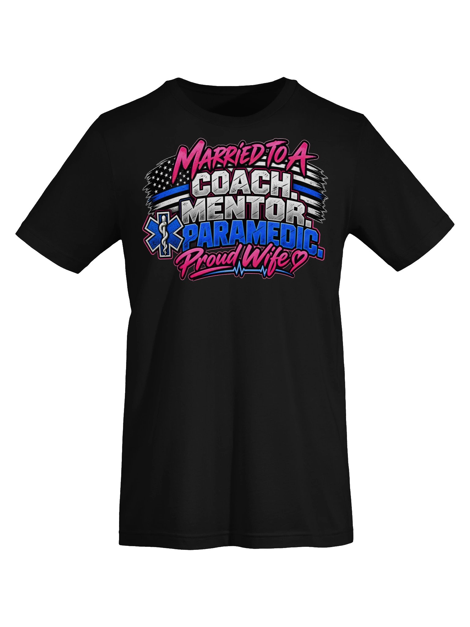 Married to a Coach. Mentor. Paramedic. | Proud Wife Tee product image (5)