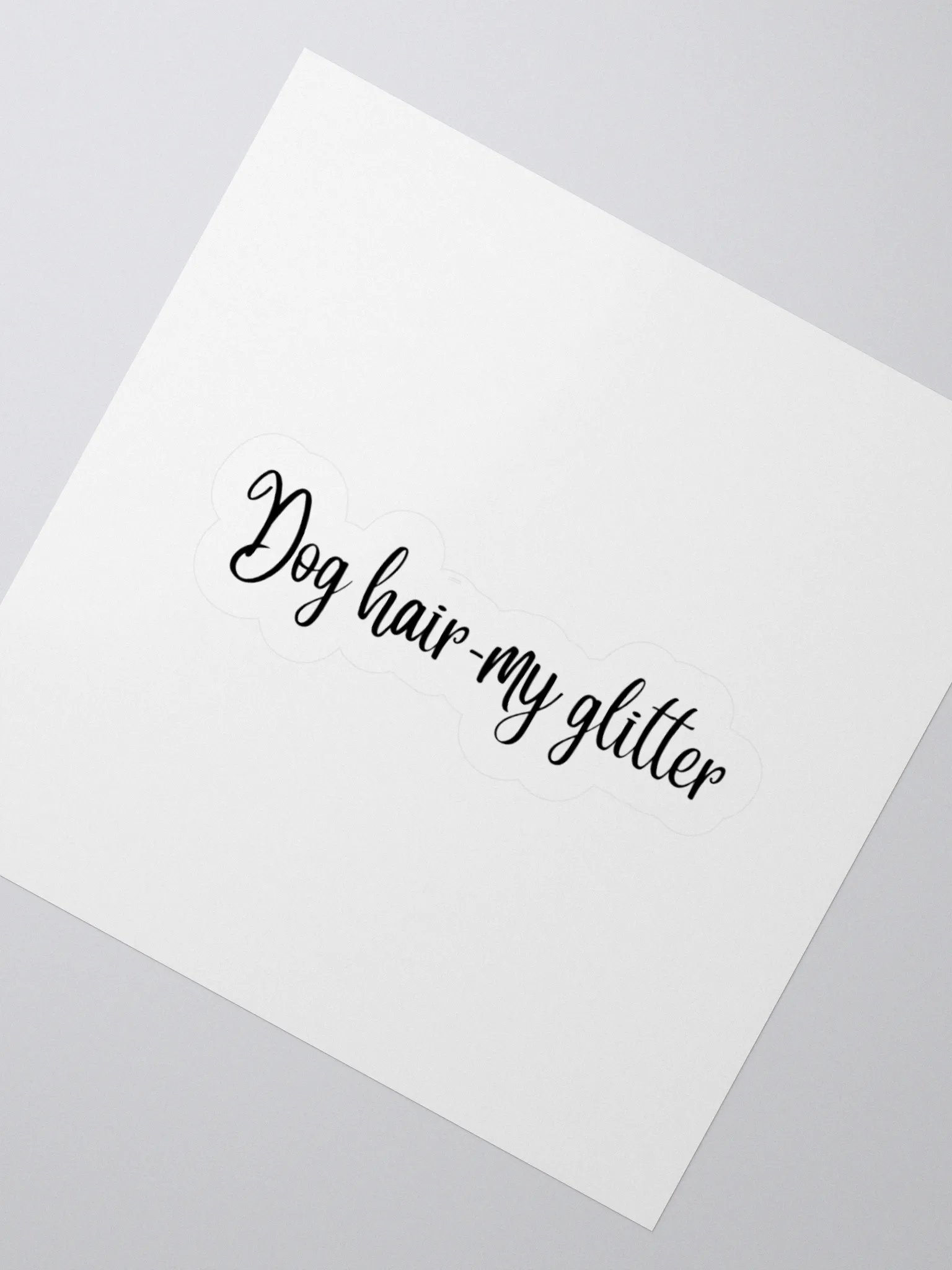 Dog hair- My glitter Sticker product image (4)