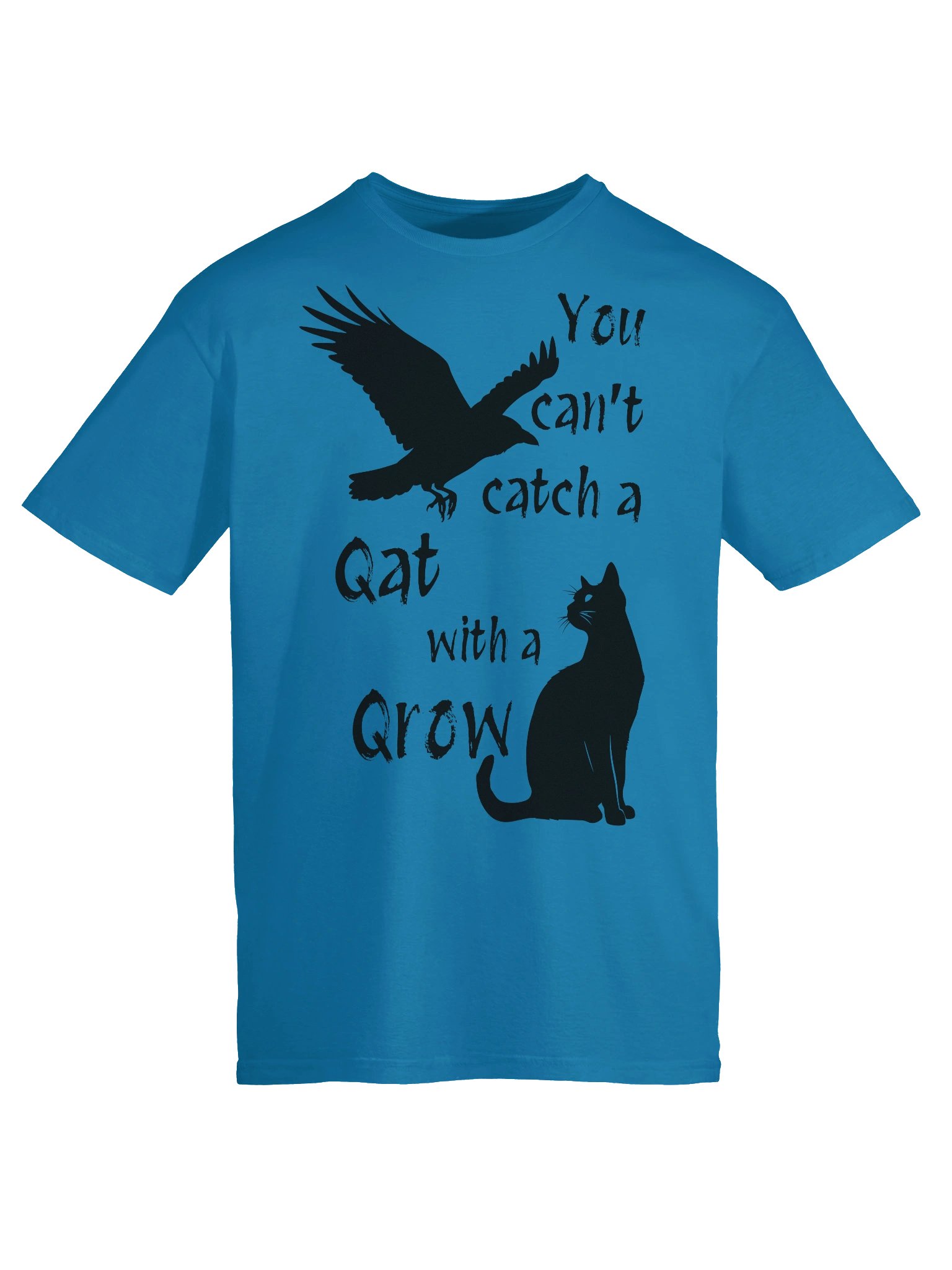 You Can't Catch a Qat Tee product image (45)