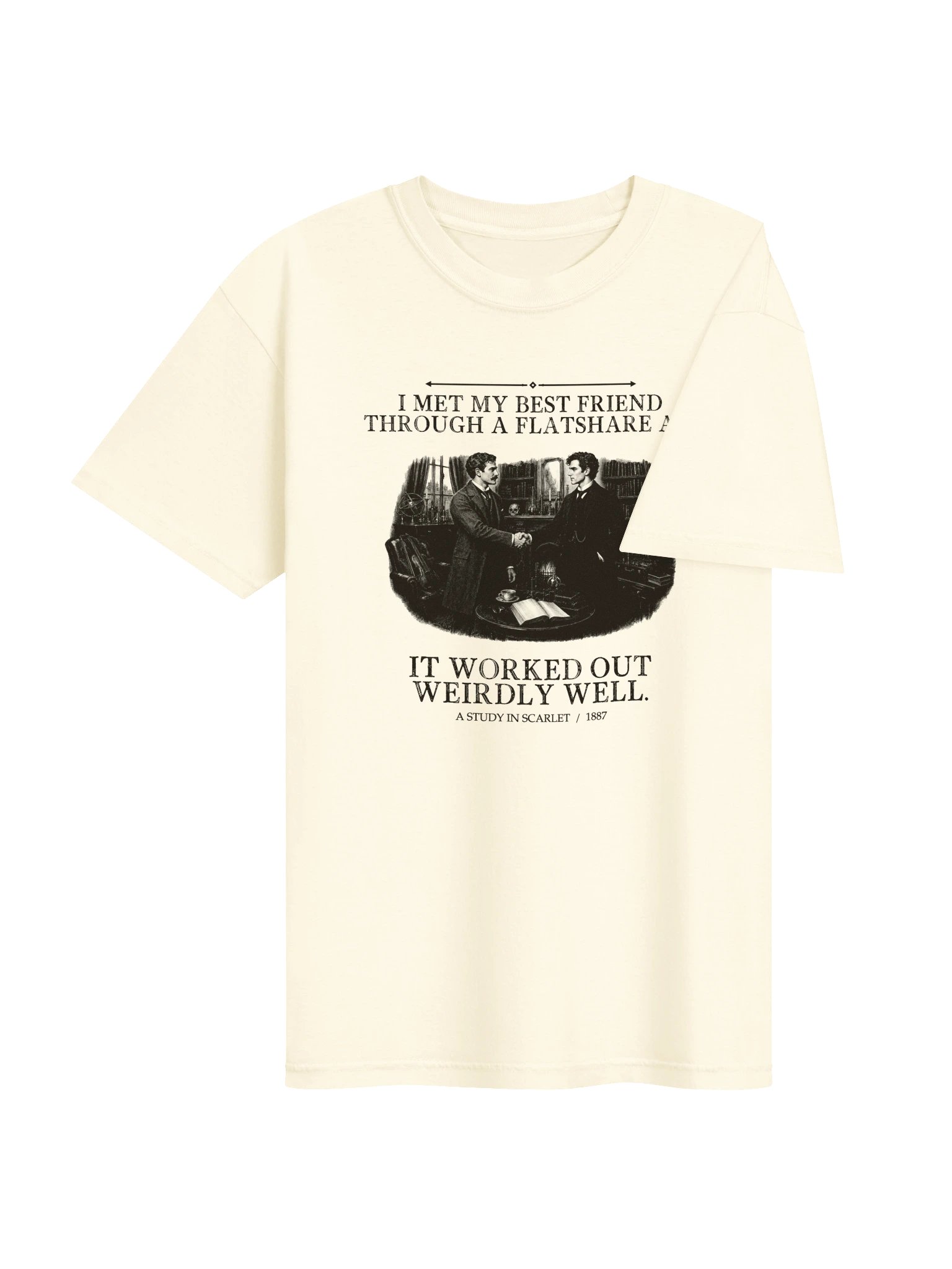 Met Best Friend Through Flatshare Ad Worked -- A Study in Scarlet Tee (Light) product image (13)