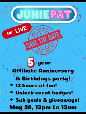 We are live celebrating our birthdays and Twitch Affiliate Anniversary! #juniepat #ticklecrew #twitchtv #anniversary #affiliate 