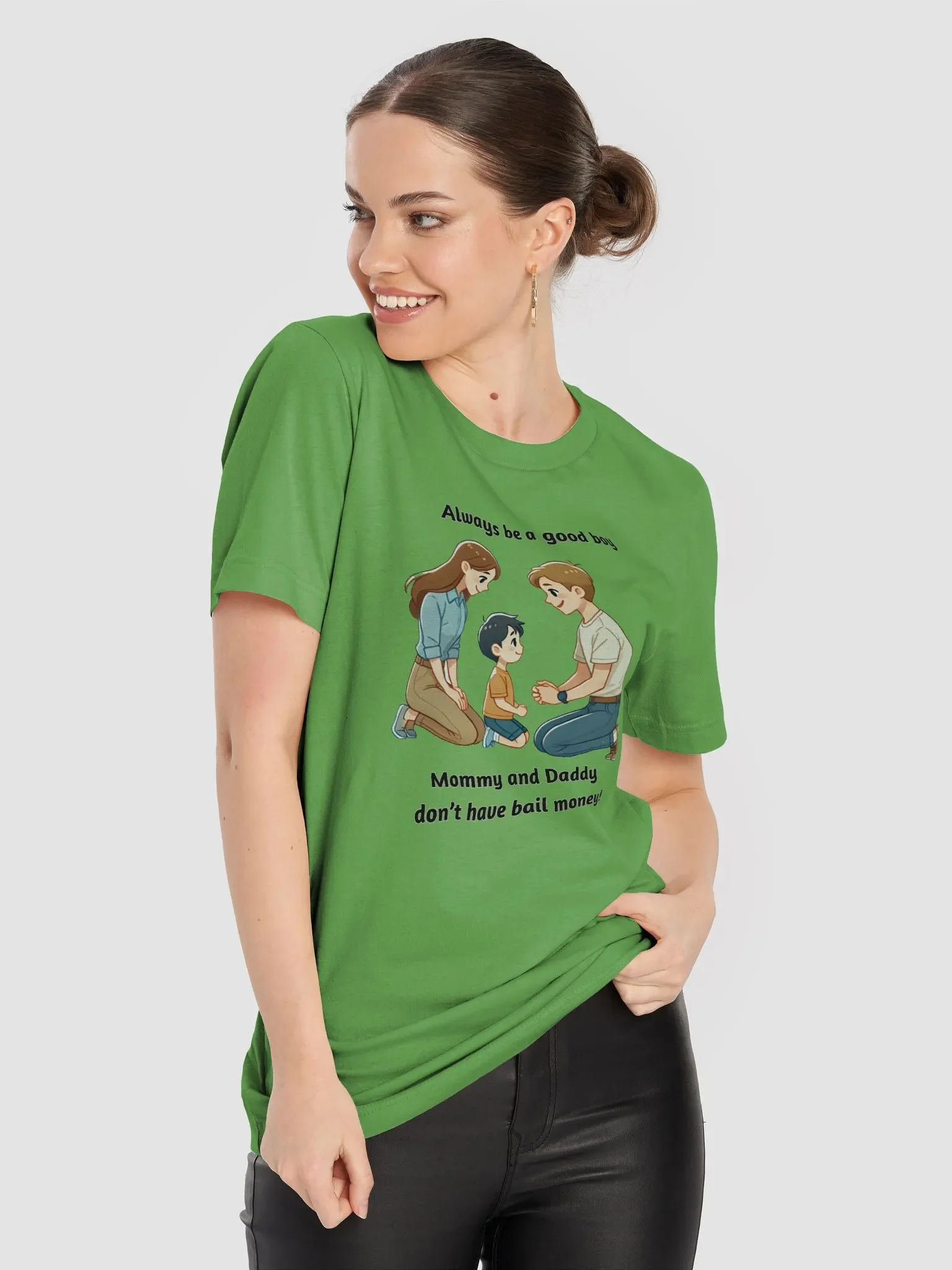 Mommy and Daddy Don't Have Bail Money! Short Sleeve T-Shirt