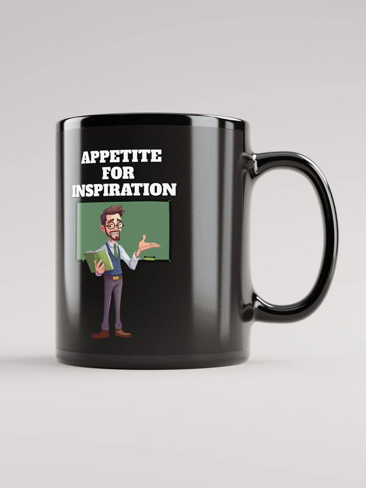 Appetite For Inspiration - Motivation and Inspirational Black Coffee Mug product image (2)