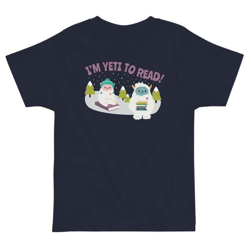 I'm Yeti to Read! Toddler T-Shirt product image (10)