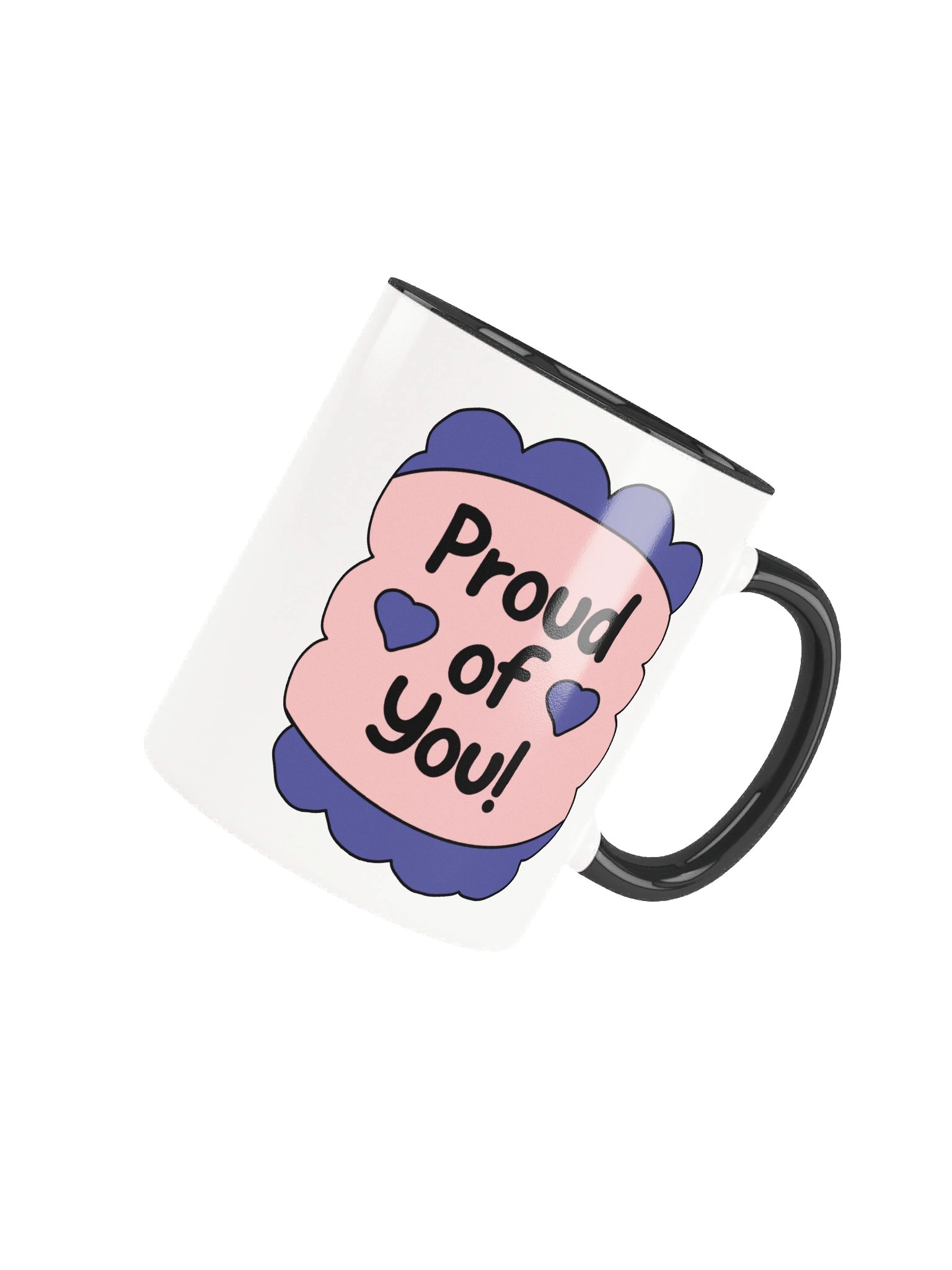 Proud of You Ceramic Mug product image (5)