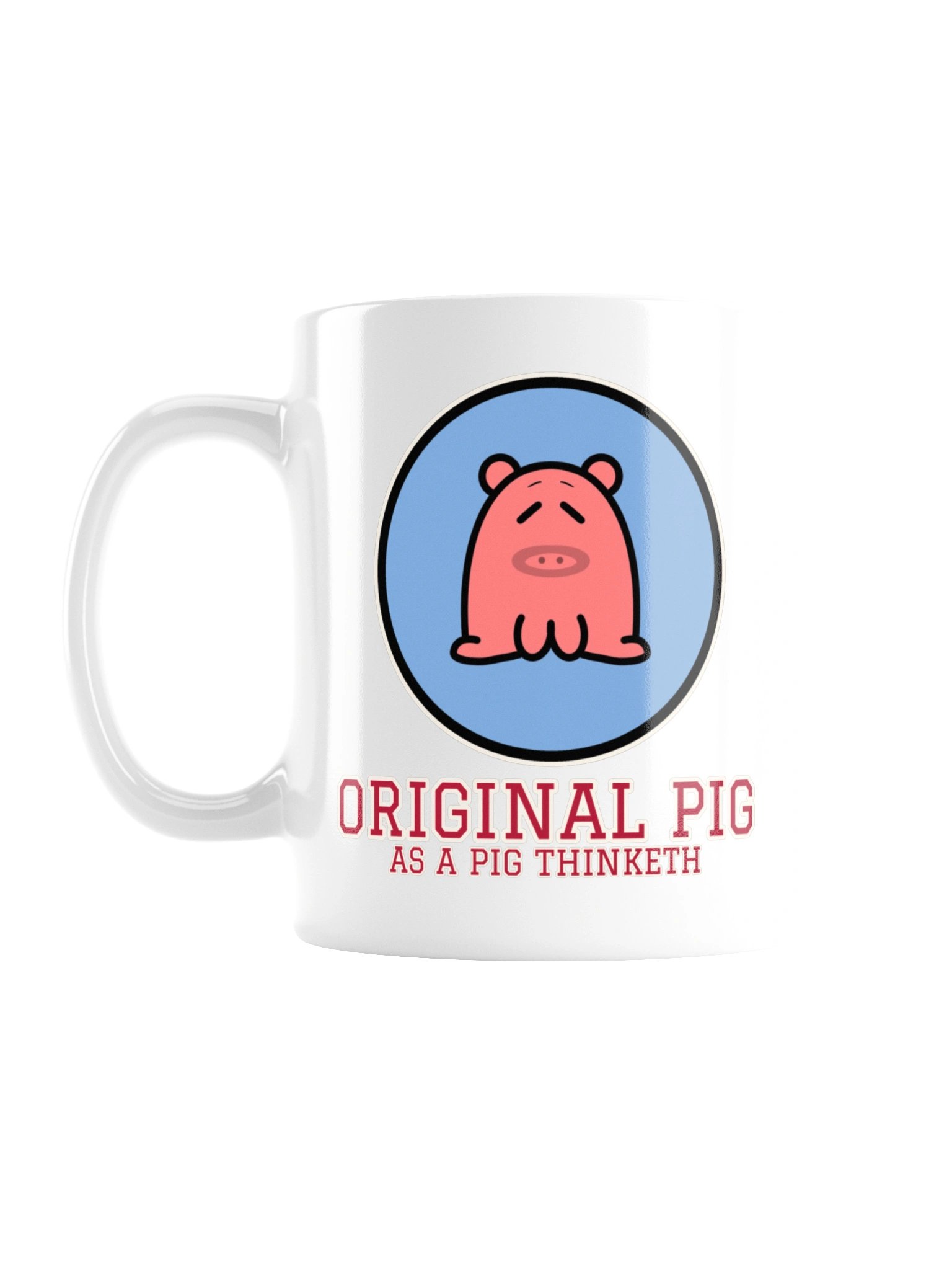 Original Pig Mug | As a Pig Thinketh product image (1)