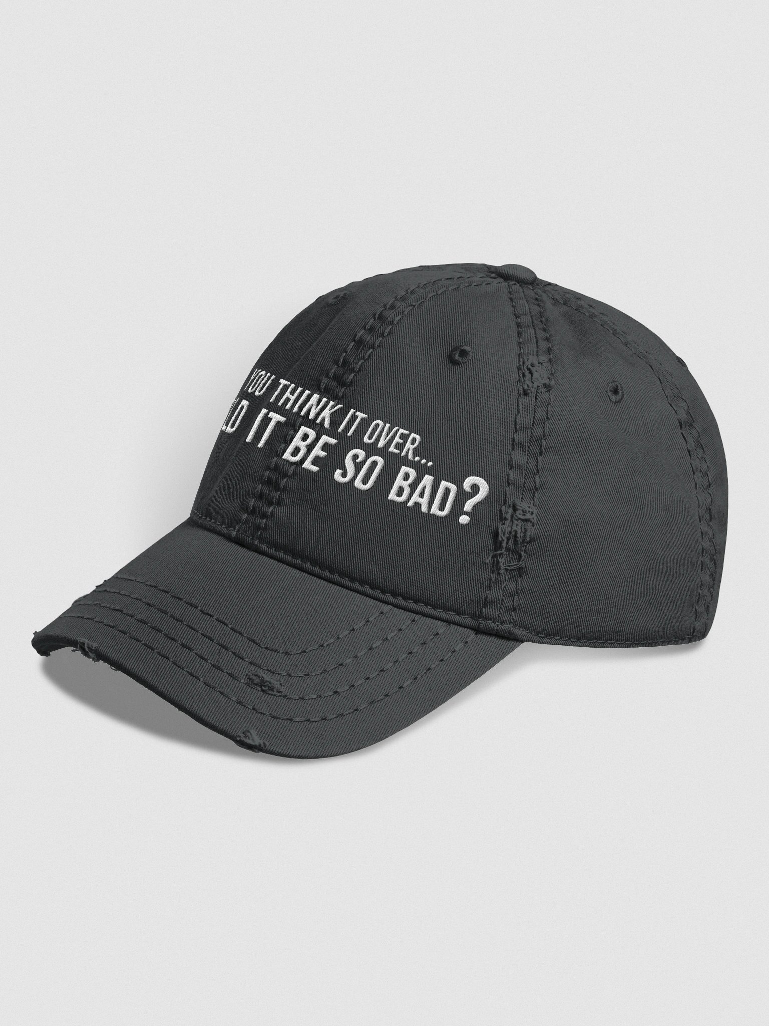 Would It Be So Bad? | When The Lights Go Down Collection – Otto Distressed Dad Hat product image (4)