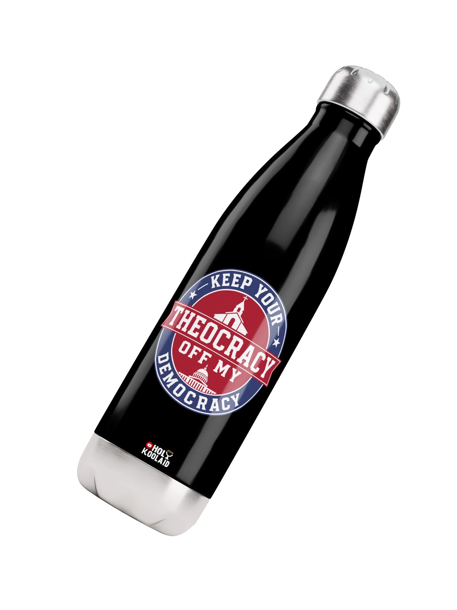 Keep Your Theocracy Off My Democracy - Stainless Steel Water Bottle product image (4)
