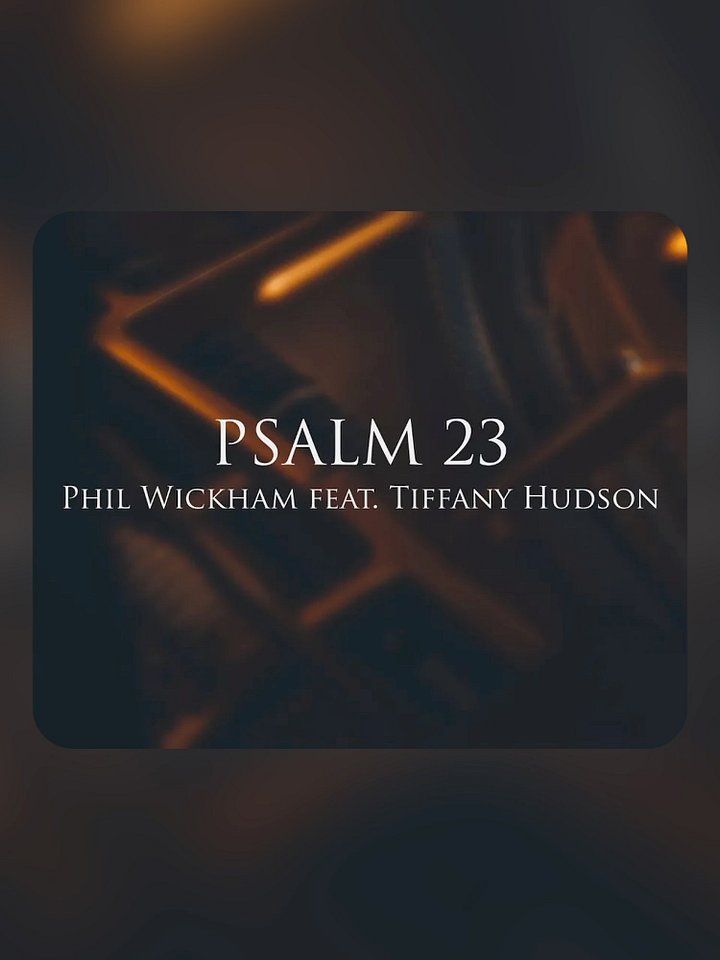Psalm 23 - Phil Wickham & Tiffany Hudson product image (1)