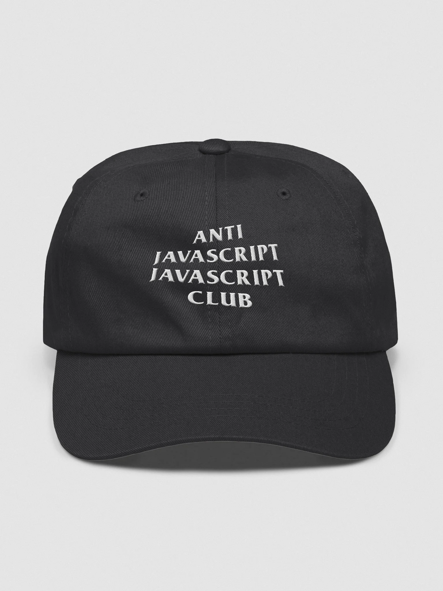 Anti JavaScript JavaScript Club Embroidered Dad Hat product image (1)