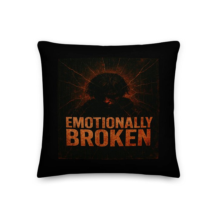 Emotionally Broken Pillow product image (1)