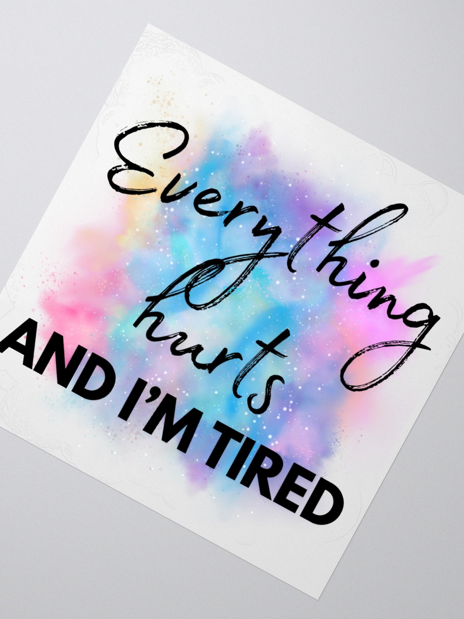 Everything Hurts sticker product image (2)