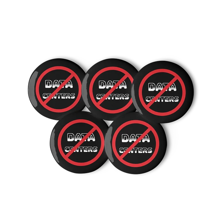 No Data Centers, set of 5 pins product image (2)