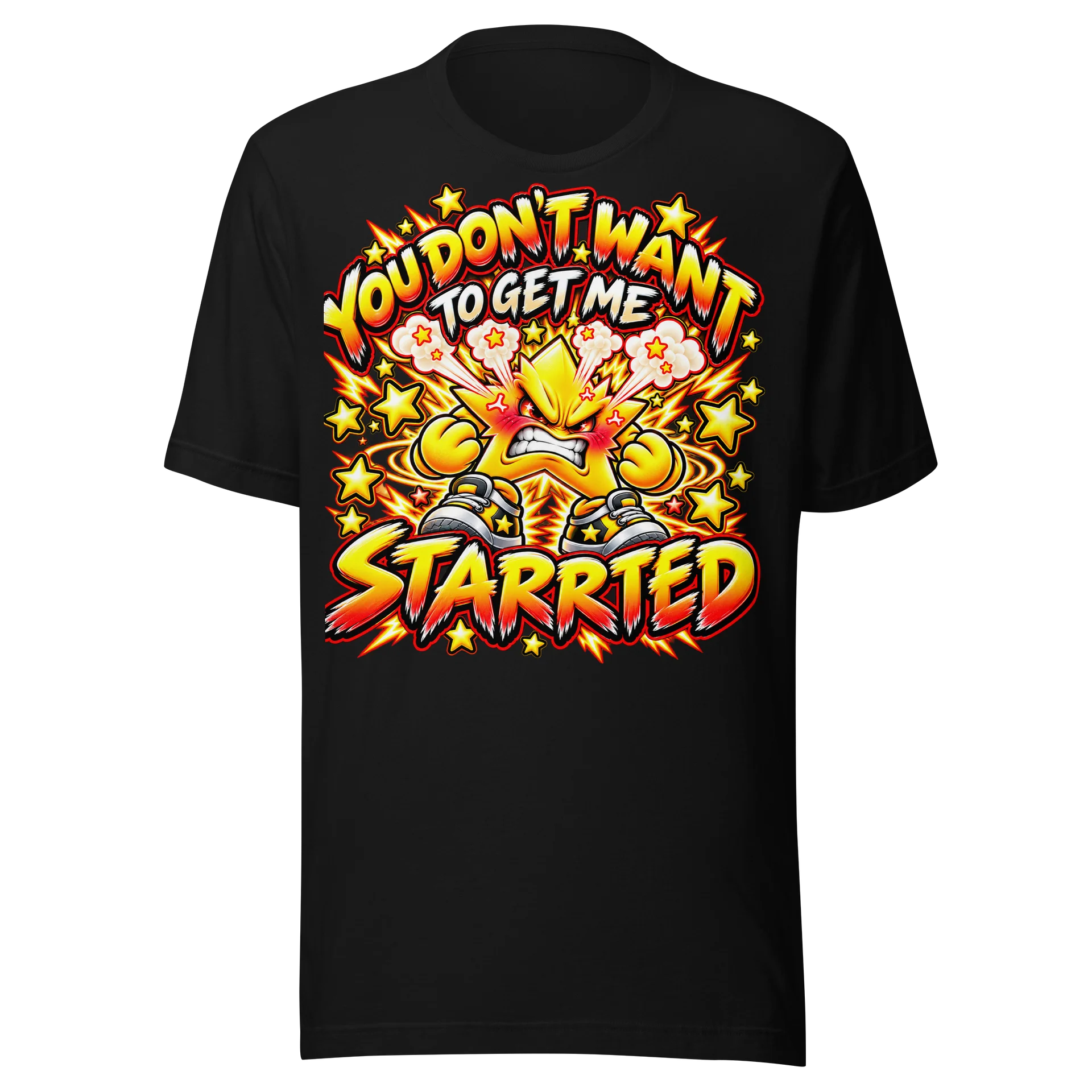 You Don’t Want to Get Me Starrted – Gig Worker Rant Tee product image (1)