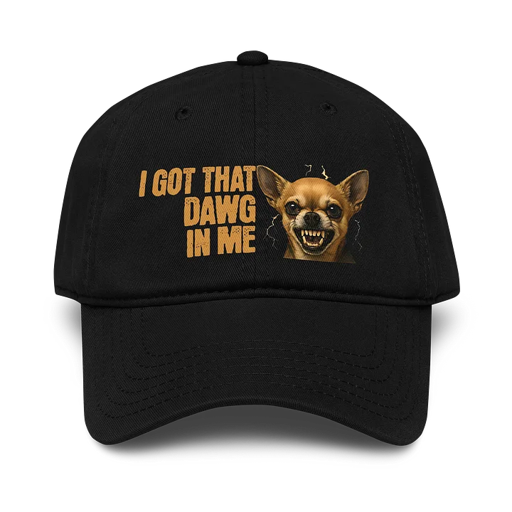 I Got That Dawg in Me Hat product image (1)