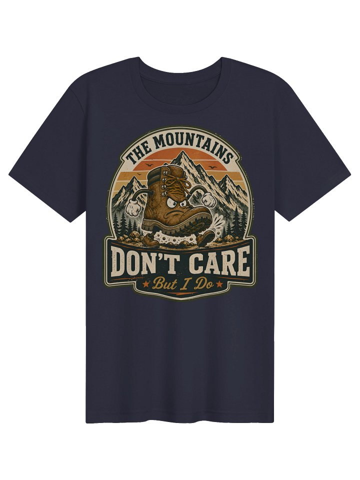 The Mountains Don’t Care Funny Hiking Tee product image (4)