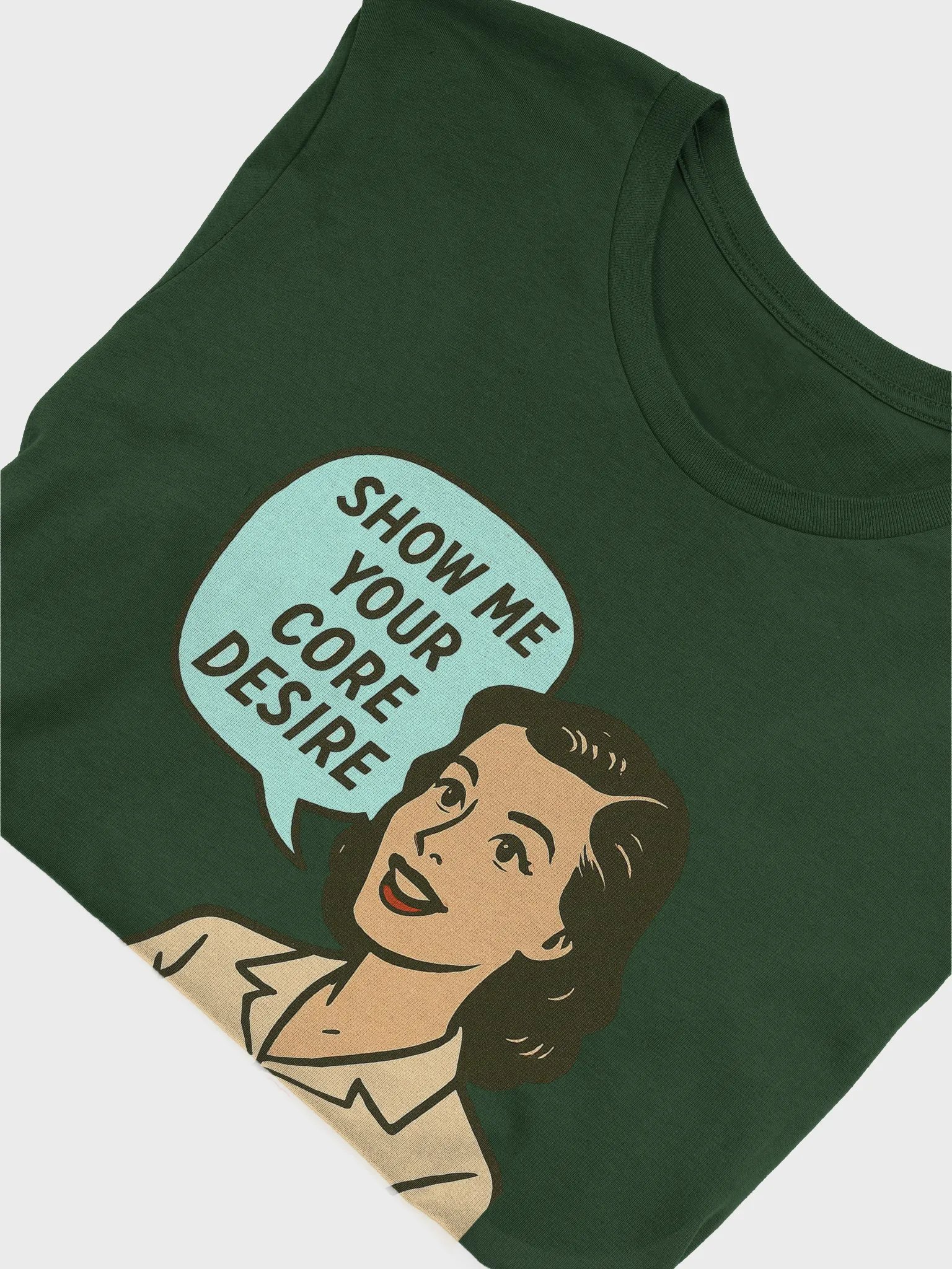 Show Me Your Core Desire t-shirt product image (3)