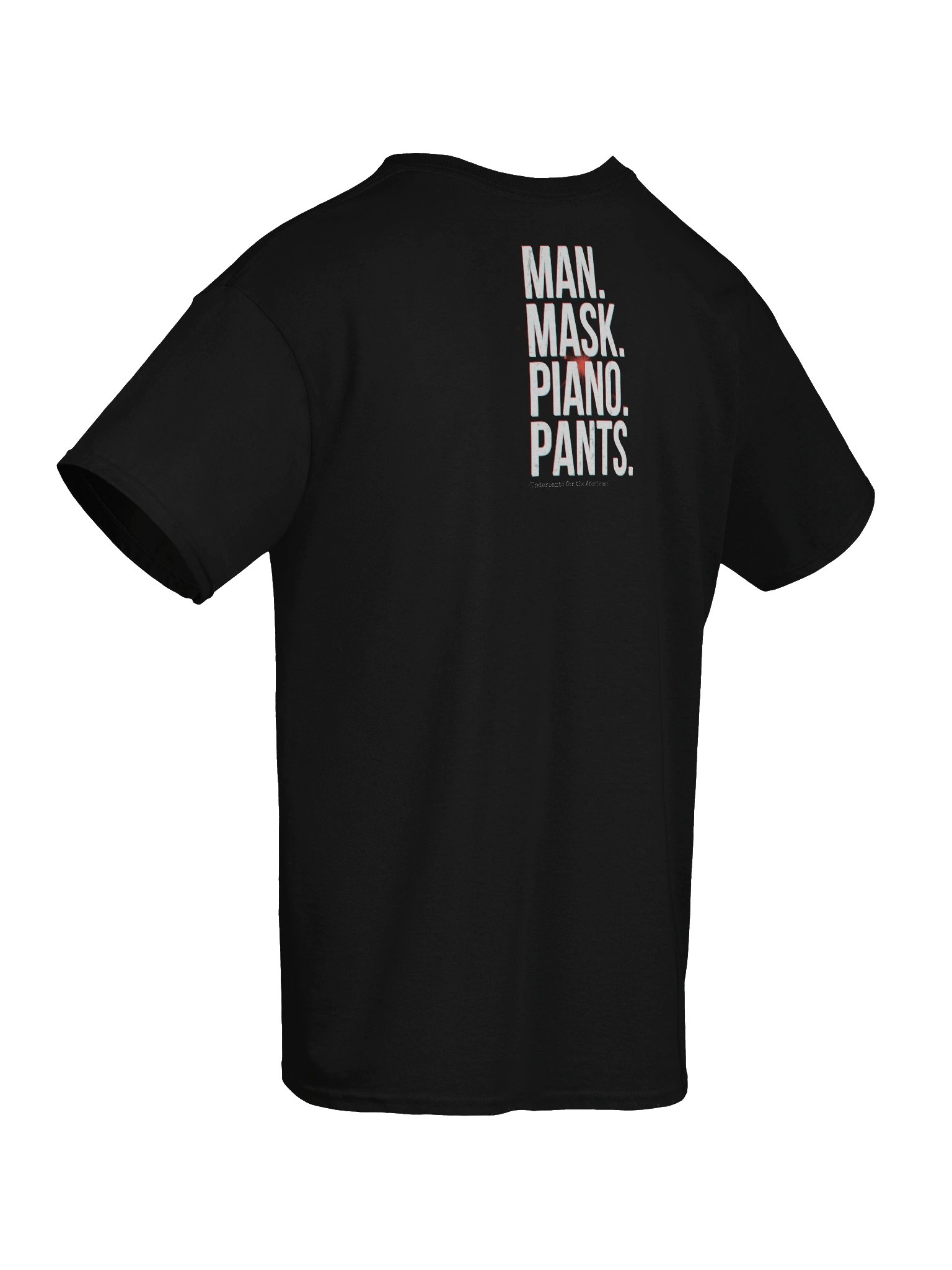 *BRAND NEW* Man. Mask. Piano. Pants. T-shirt (version 4) product image (8)